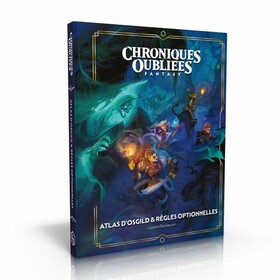 CHRONIQUES OUBLIEES V2 - ATLAS D'OSGILD ET REGLES OPTIONELLES