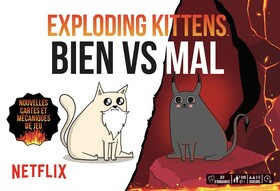 EXPLODING KITTENS : BIEN VS. MAL
