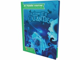 MA 1ERE AVENTURE : DECOUVERTE DE L'ATLANTIDE