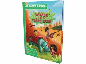 MA 1ERE AVENTURE : VOYAGE EN TERRE OCRE