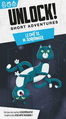 UNLOCK ! SHORT ADVENTURES : CHAT DE M. SCHRODINGER