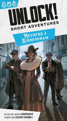 UNLOCK ! SHORT ADVENTURES : MEURTRE A BIRMINGHAM